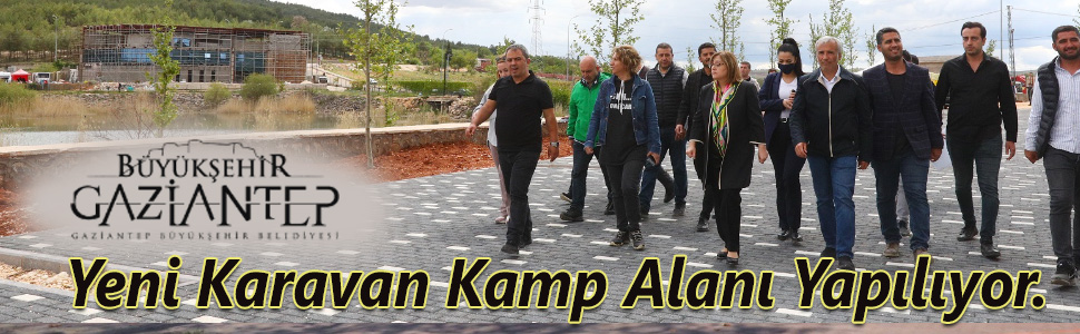 Corlu-Haber-Gaziantep Belediyesi Karavan Kamp Alan
